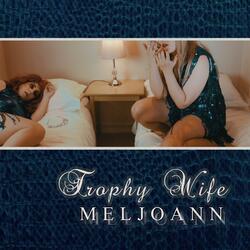 Trophy Wife