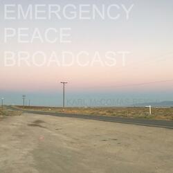 Emergency Peace Broadcast