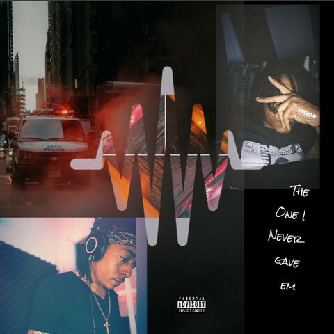 The One I Never Gave Em