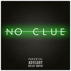 No Clue (feat. KAE Maui)