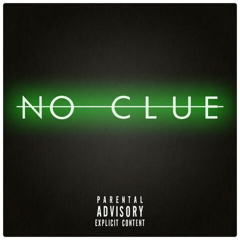 No Clue (feat. KAE Maui)