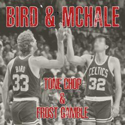 Bird & McHale Intro