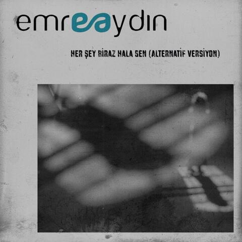 Her Şey Biraz Hala Sen