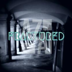 Fractured