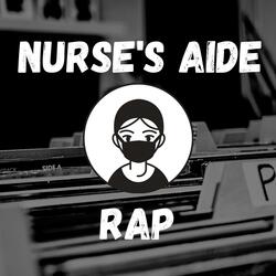 Nurse's Aide Rap