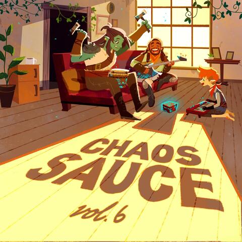 Chaos Sauce, Vol. 6