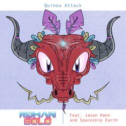 Quinoa Attack (feat. Jason Hann & Spaceship Earth)
