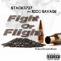 Fight or Flight (feat. Rico Savage)