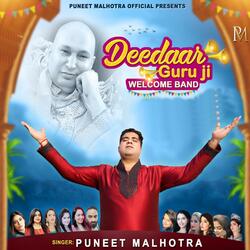 Deedaar Guruji (Welcome Band)