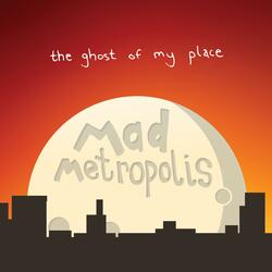 The Ghost of My Place