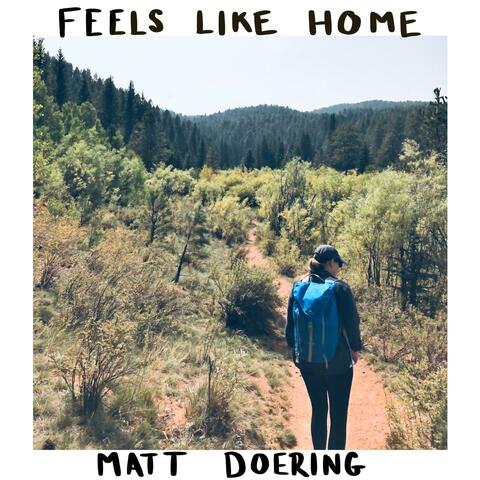 Feels Like Home