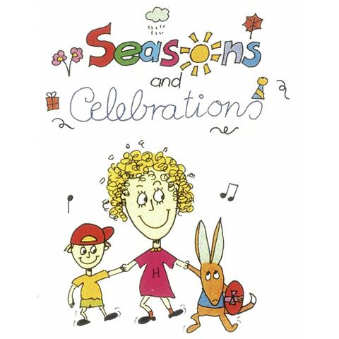 Seasons and Celebrations