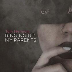 Ringing Up My Parents