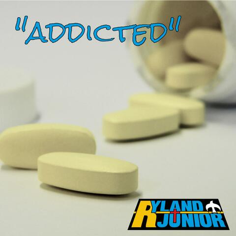 Addicted