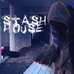 Stash House
