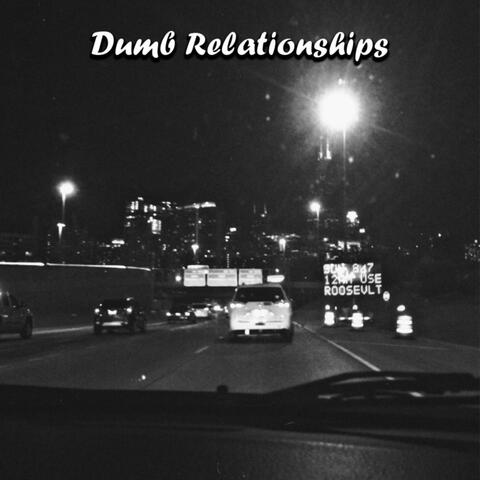 Dumb Relationships