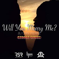 Will You Marry Me
