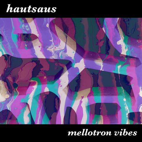 Mellotron Vibes