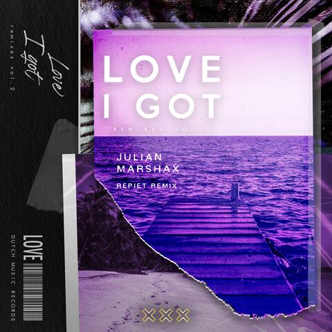 Love I Got (Repiet Remix)