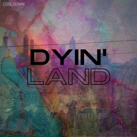 Dyin' Land