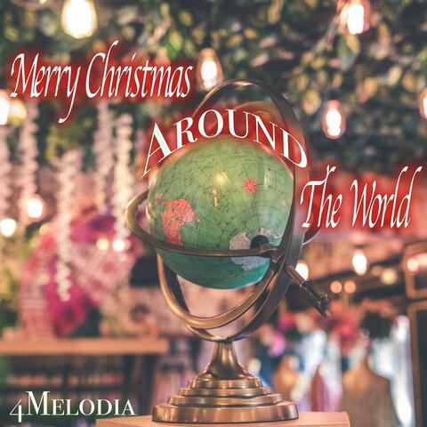 Merry Christmas Around the World (feat. London Elixir, Dalicia La Fleur & Mattie B)