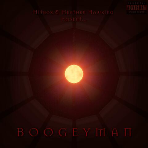 Boogeyman (feat. Heathen Hawking)