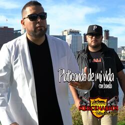 Platicando de Mi Vida Con Banda