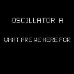 What Are We Here For