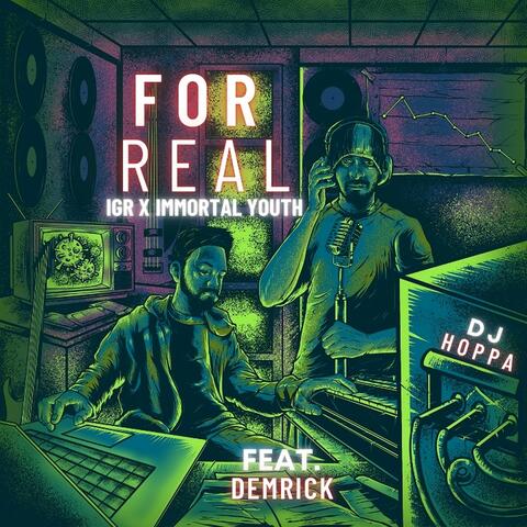 For Real (feat. Demrick & DJ Hoppa)