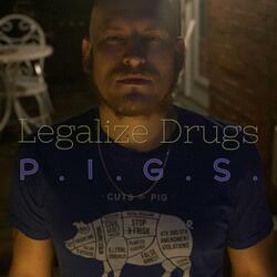 P.I.G.S. (Police Institutions Get Slaughtered)