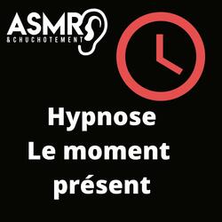 Hypnose se centrer sur le moment présent