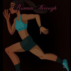 Runnin' Through