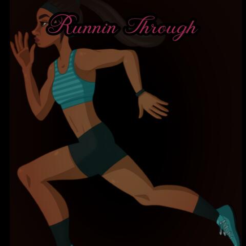 Runnin' Through
