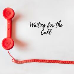 Waiting for the Call (feat. Peter O Neill)