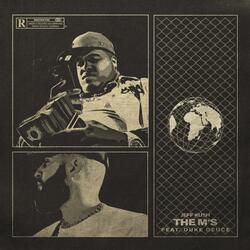 The Ms (feat. Duke Deuce)