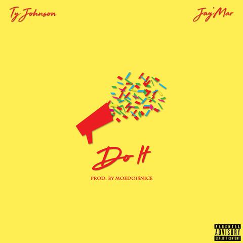 Do It (feat. Jay'mar)