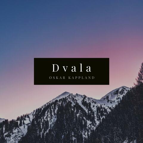 Dvala