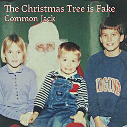 The Christmas Tree Is Fake