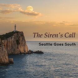 The Siren's Call