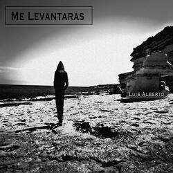 Me Levantaras