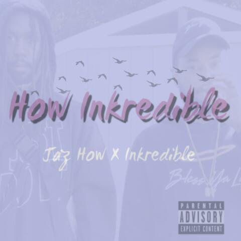 How Inkredible