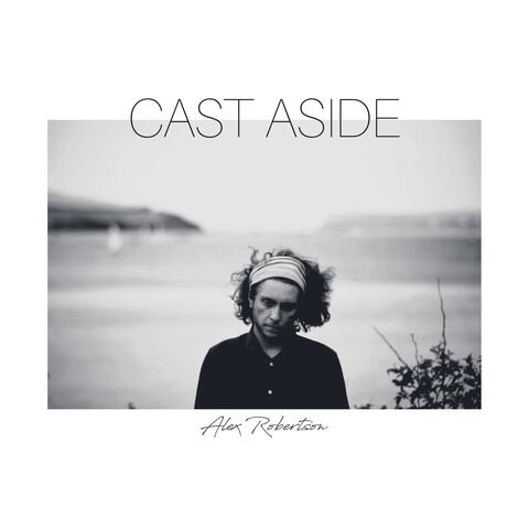 Cast Aside