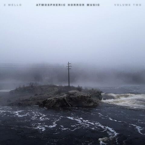 Atmospheric Horror Music, Vol. 2
