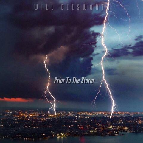 Prior to the Storm