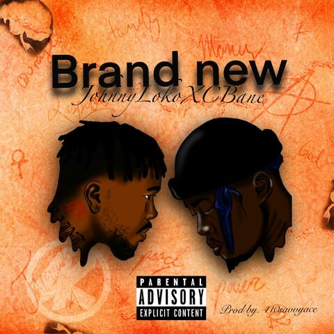 Brand New (feat. C Bane)