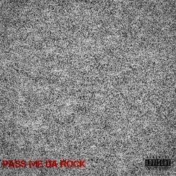Pass ME DA Rock