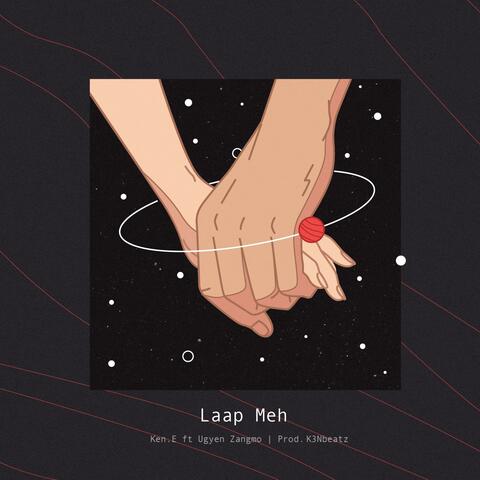 Laap Meh (feat. Ugyen Zangmo)