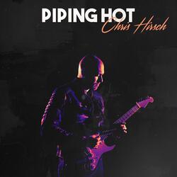 Piping Hot