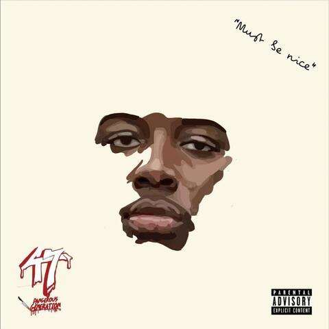 Must be Nice (M.B.N)