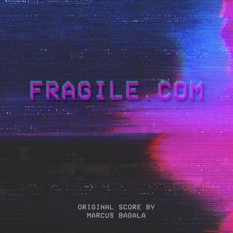 Fragile.Com (Original Motion Picture Soundtrack)